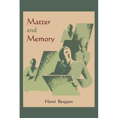 Matter and Memory