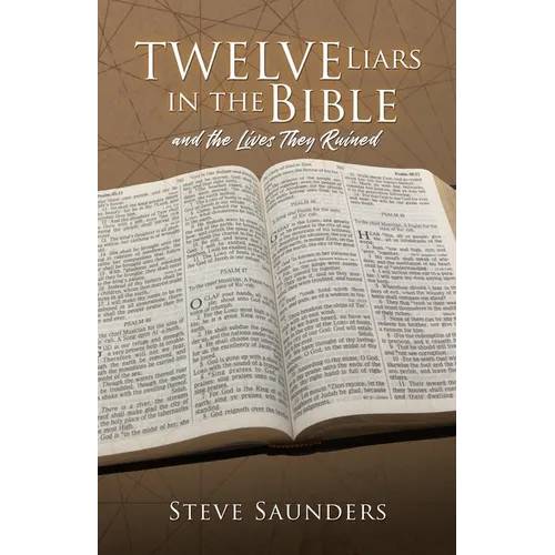 Twelve Liars in the Bible