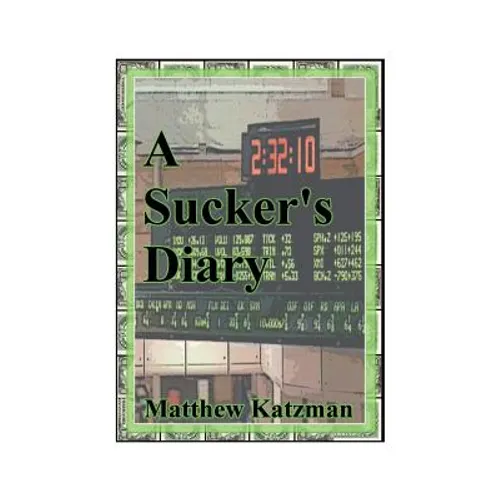 A Sucker's Diary