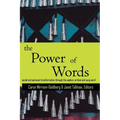 The Power of Words: A Transformative Language Arts Reader