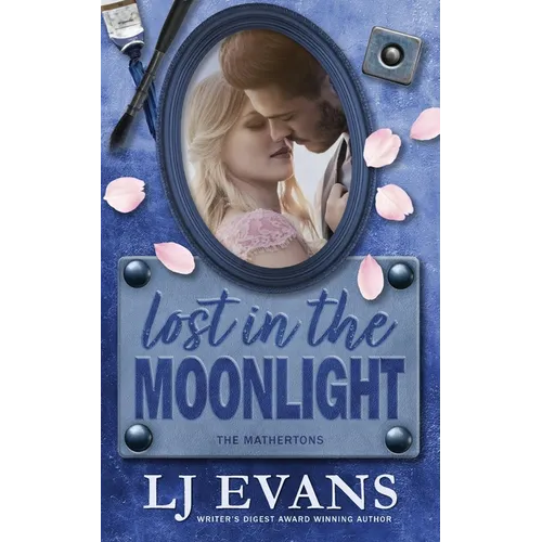 Lost in the Moonlight: A small-town, romantic suspense