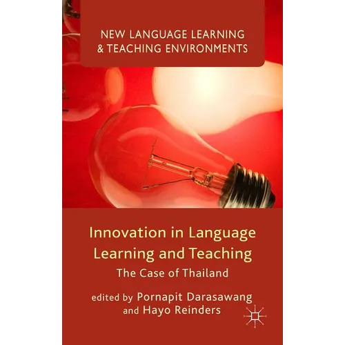 Innovation in Language Learning and Teaching: The Case of Thailand
