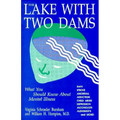 The Lake With Two Dams