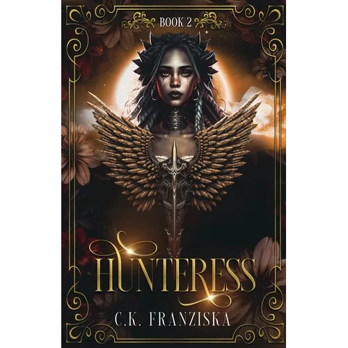Hunteress (The Crymzon Chronicles Book 2)