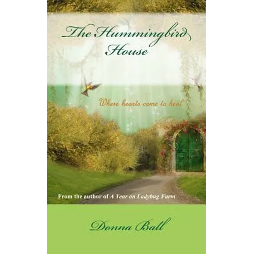 The Hummingbird House