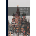 Poland: The Knight Among Nations
