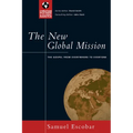 The New Global Mission: The Gospel from Everywhere to Everyone