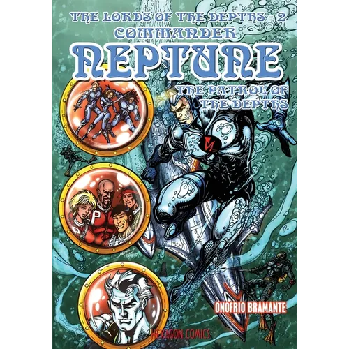 The Lords of the Depths #2: Commander Neptune