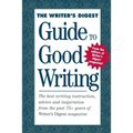 The Writer's Digest Guide to Good Writing