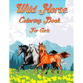 Wild Horse Coloring Book For Girls