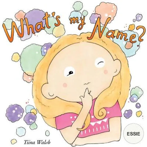 What's my name? ESSIE