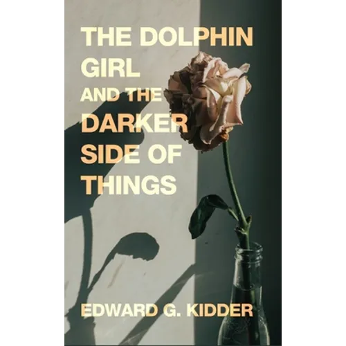 The Dolphin Girl and the Darker Side of Things