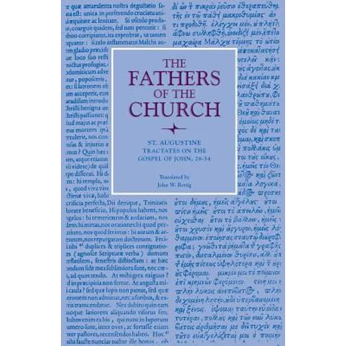 Tractates on the Gospel of John, 28-54