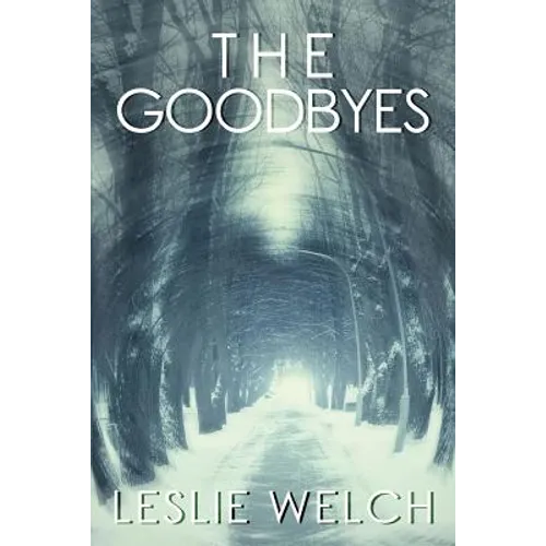 The Goodbyes