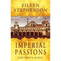 Imperial Passions: The Porta Aurea
