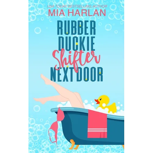 Rubber Duckie Shifter Next Door