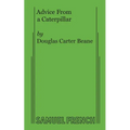 Advice from a Caterpillar