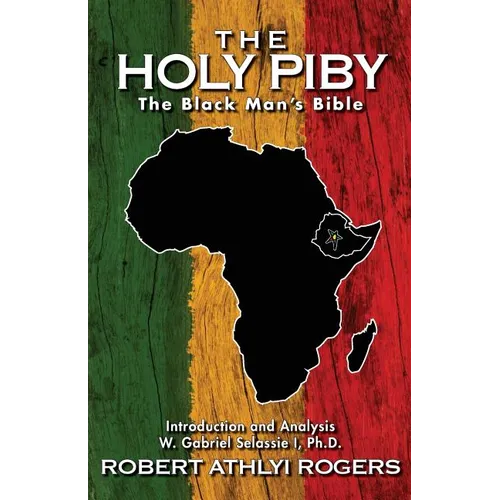The Holy Piby: The Black Man's Bible