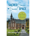 Sacred Senses in Sacred Space: A Journey into a Church