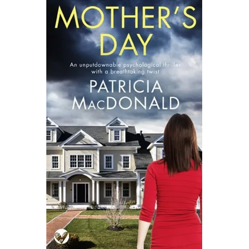 MOTHER'S DAY an unputdownable psychological thriller with a breathtaking twist