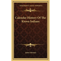 Calendar History Of The Kiowa Indians