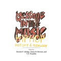 Message in the Music: Hip Hop, History, and Pedagogy