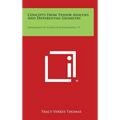 Concepts from Tensor Analysis and Differential Geometry: Mathematics in Science and Engineering, V1