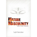 Mature Masculinity: Man's Inner Essence