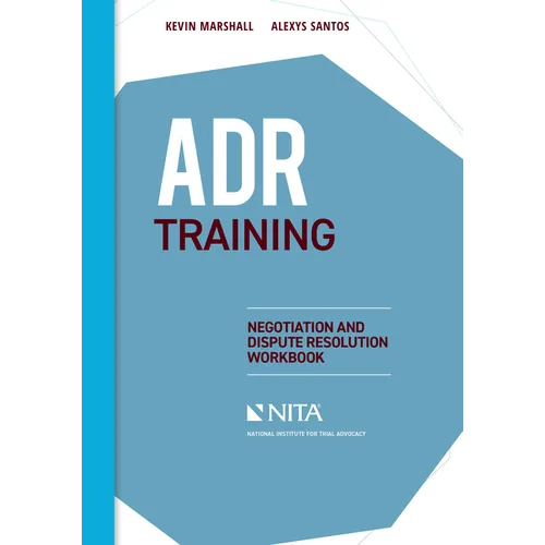 ADR Training: Negotiation and Dispute Resolution Workbook