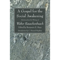 A Gospel for the Social Awakening
