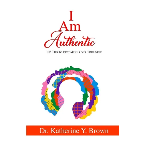 I Am Authentic