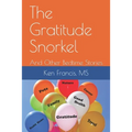The Gratitude Snorkel: and Other Bedtime Stories