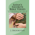 Satan's Favorite Bible Verses: The Information You're Not Supposed To Know