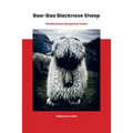 Baa-Baa Blacknose Sheep: The Blacknose Sheep from Valais