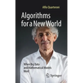 Algorithms for a New World: When Big Data and Mathematical Models Meet