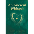An Ancient Whisper