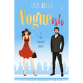 VOGUEish: A Grumpy Billionaire, Hot Romantic Comedy (Naked Runway)