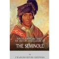 Native American Tribes: The History and Culture of the Seminole