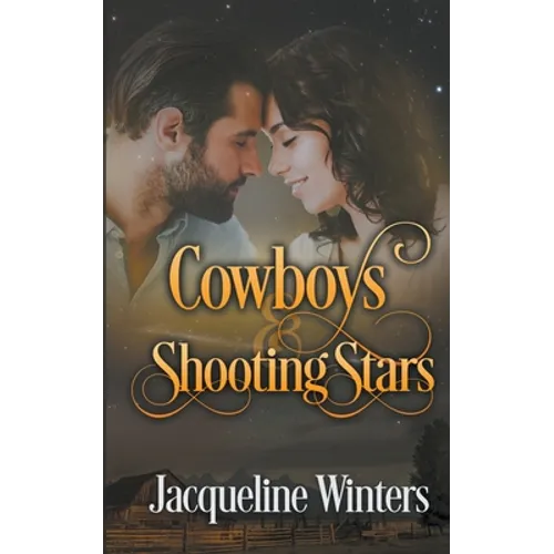 Cowboys & Shooting Stars