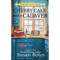 Cherry Cake and a Cadaver
