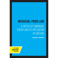 Medieval Poor Law: A Sketch of Canonical Theory and Its Application in England