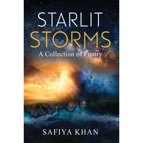 Starlit Storms: a collection of poetry