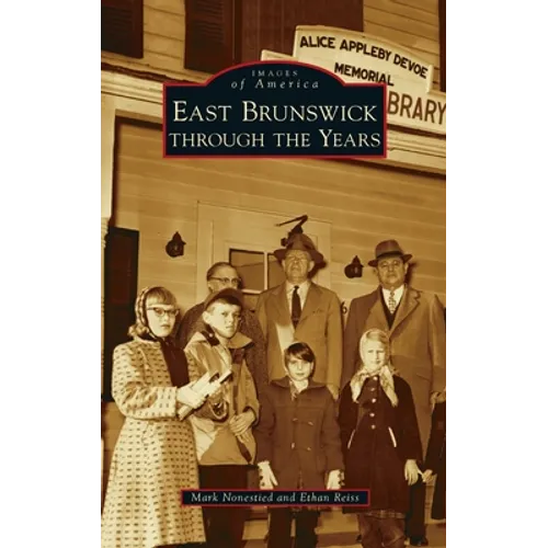 East Brunswick Through the Years