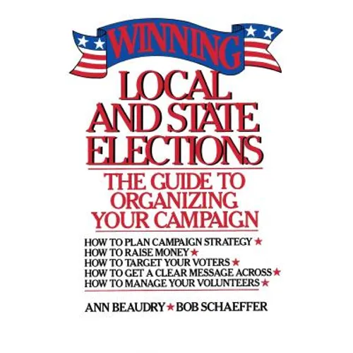 Winning Local and State Elections