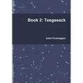 Book 2: Teegeeack