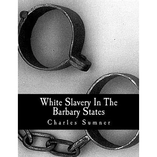 White Slavery In The Barbary States