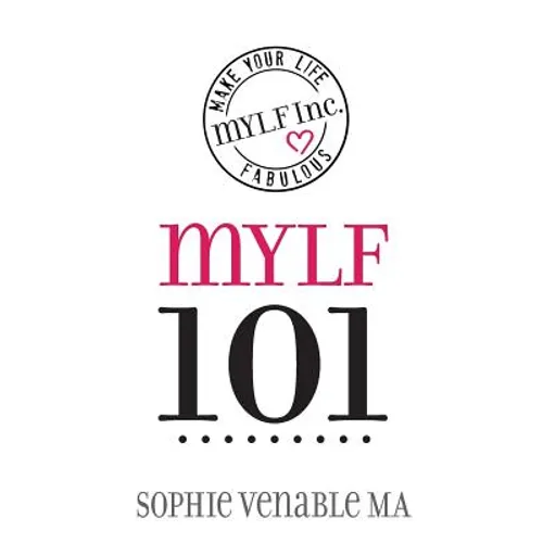 mylf 101: Make Your Life Fabulous