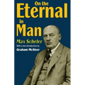 On the Eternal in Man