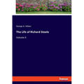 The Life of Richard Steele: Volume II