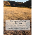 Guidance From a Father: A Black Man's Best Friend, From Algiers to Angola, A Safe Voyage Home and D.A.D (Dark and Dearly beloved)